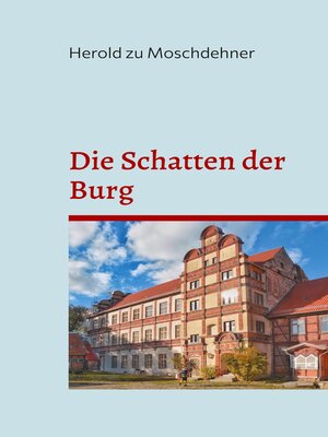 cover image of Die Schatten der Burg